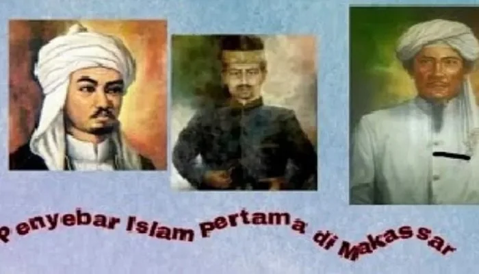 3 Datu penyebar agama Islam di Sulsel, Datu Ri Bandang, Datu Ri Tiro, dan Datu Patimang (int)